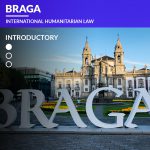 Braga — International Humanitarian Law