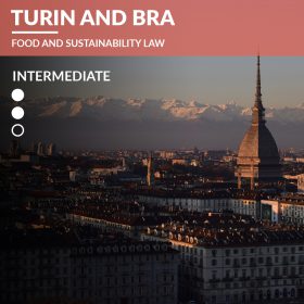 Turin & Bra – Food and Sustainability Law