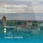 SELS Trabzon on Maritime Law and Arbitration